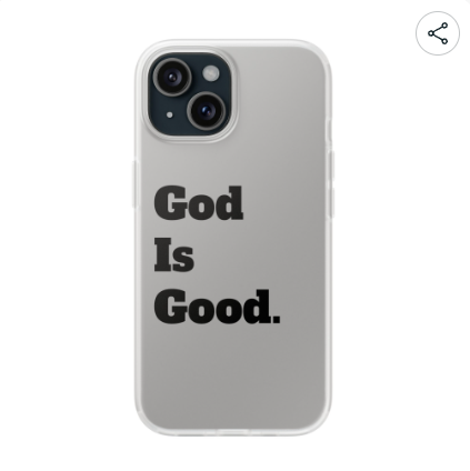 Christianity Themed "God Is Good" IPhone 15 Case