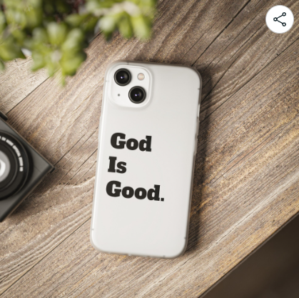 Christianity Themed "God Is Good" IPhone 14 Case